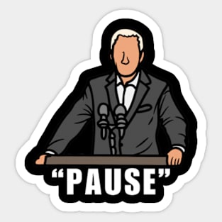 Anti Joe Biden "Pause" Sarcastic Sticker